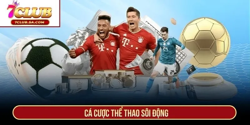 Cá cược thể thao sôi động