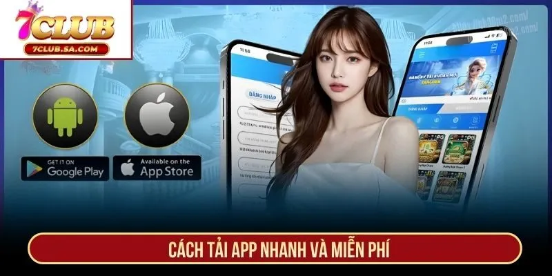 Cách tải app nhanh và miễn phí