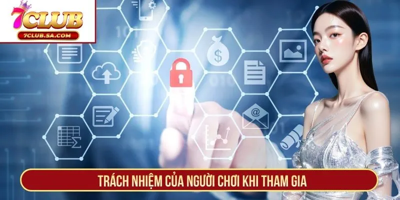 Trách nhiệm của người chơi khi tham gia